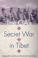 La guerra secreta de la CIA en el Tíbet - The Cia's Secret War in Tibet