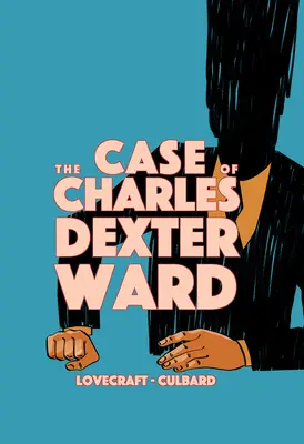 El caso de Charles Dexter Ward - The Case of Charles Dexter Ward