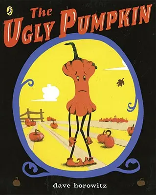 La calabaza fea - The Ugly Pumpkin