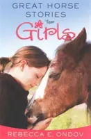 Grandes cuentos de caballos para niñas: Cuentos inspiradores de amistad y diversión - Great Horse Stories for Girls: Inspiring Tales of Friendship and Fun