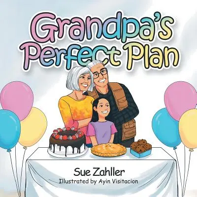 El plan perfecto del abuelo - Grandpa's Perfect Plan