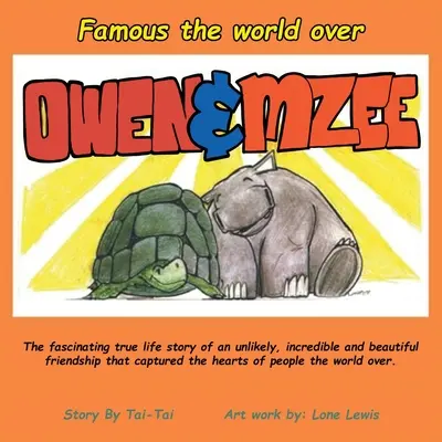 Famosos en el mundo entero OWEN & MZEE - Famous the world over OWEN & MZEE