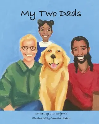 Mis dos papás - My Two Dads