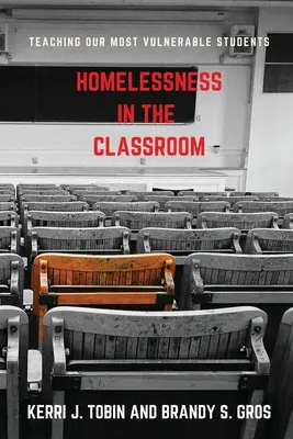 Las personas sin hogar en el aula - Homelessness in the Classroom