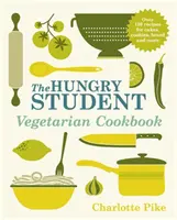 Libro de cocina vegetariana para estudiantes hambrientos - Hungry Student Vegetarian Cookbook