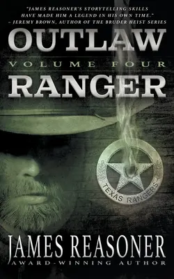 Outlaw Ranger, Volumen Cuatro: Una serie del oeste para jóvenes adultos - Outlaw Ranger, Volume Four: A Western Young Adult Series