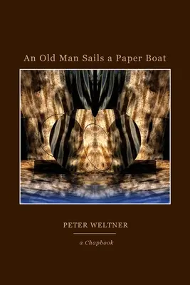 Un viejo navega en un barco de papel - An Old Man Sails a Paper Boat