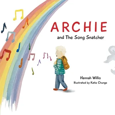 Archie y el ladrón de canciones - Archie and the Song Snatcher