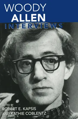 Woody Allen: Entrevistas - Woody Allen: Interviews