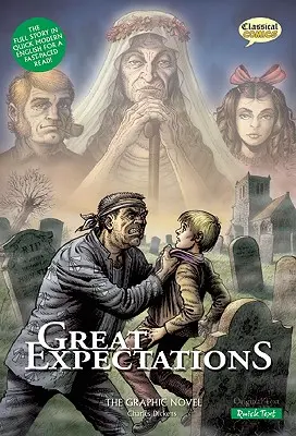 Grandes esperanzas Versión Texto Rápido: La novela gráfica - Great Expectations Quick Text Version: The Graphic Novel