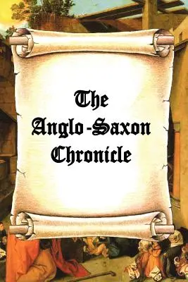 Crónica anglosajona - The Anglo-Saxon Chronicle