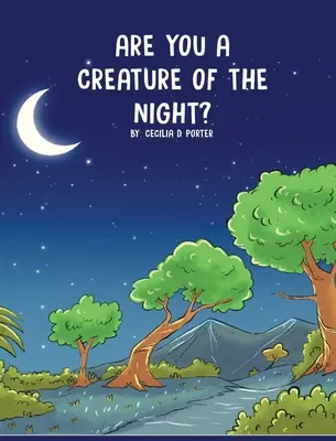 ¿Eres una criatura de la noche? - Are You a Creature of the Night?