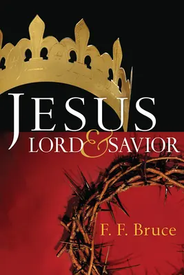 Jesús: Señor y Salvador - Jesus: Lord & Savior