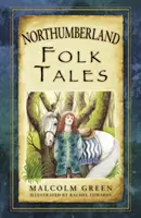 Cuentos populares de Northumberland - Northumberland Folk Tales