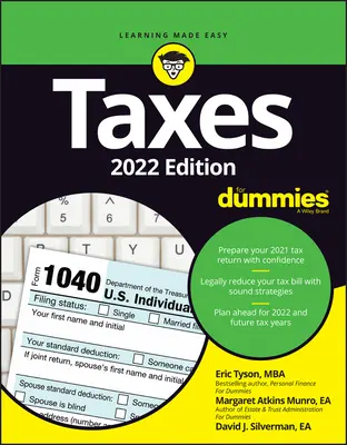 Impuestos para Dummies: Edición 2022 - Taxes for Dummies: 2022 Edition