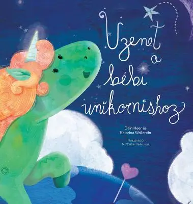 zenet a bbi unikornishoz (Baby Unicorn Húngaro) - zenet a bbi unikornishoz (Baby Unicorn Hungarian)