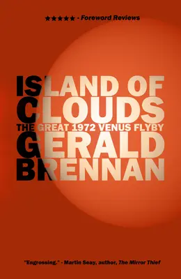 Isla de nubes: El gran sobrevuelo de Venus en 1972 - Island of Clouds: The Great 1972 Venus Flyby