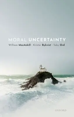 Incertidumbre moral - Moral Uncertainty