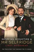 Compras, seducción y Mr Selfridge - Shopping, Seduction & Mr Selfridge