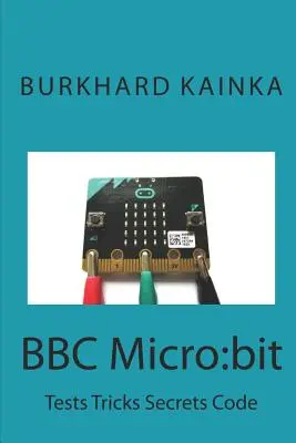 BBC Micro: bit: Trucos de prueba Código secreto - BBC Micro: bit: Test Tricks Secrets Code