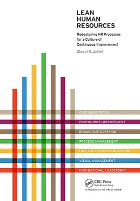 Recursos Humanos Lean: Rediseñar los procesos de RRHH para una cultura de mejora continua - Lean Human Resources: Redesigning HR Processes for a Culture of Continuous Improvement
