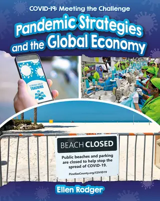 Estrategias pandémicas y economía mundial - Pandemic Strategies and the Global Economy