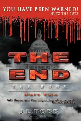 El fin del libro: Segunda parte Se le ha advertido - The End the Book: Part Two You Have Been Warned