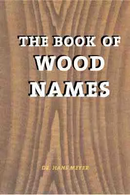 El libro de los nombres de madera - The Book of Wood Names