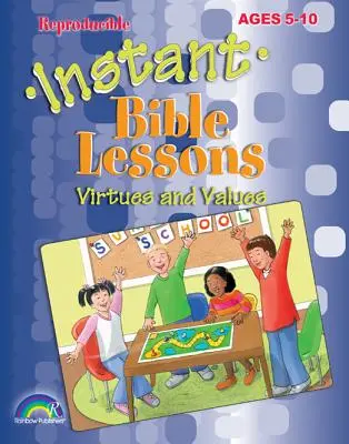 Lecciones Bíblicas Instantáneas: Verdades de la Biblia: Edades 5-10 - Instant Bible Lessons: Bible Truths: Ages 5-10