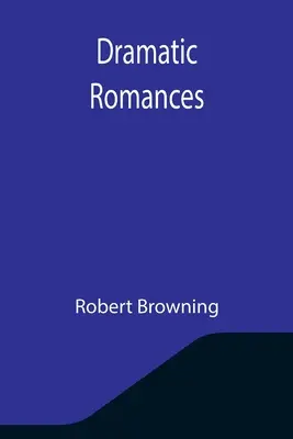 Romances dramáticos - Dramatic Romances