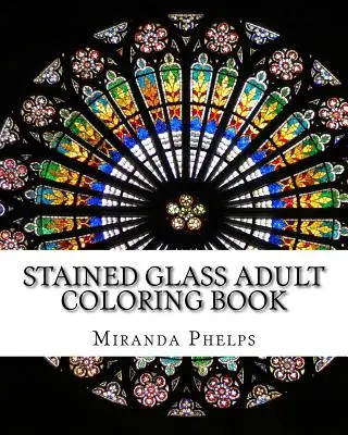 Libro para colorear vidrieras - Stained Glass Adult Coloring Book