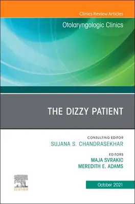 El paciente mareado, número de Otolaryngologic Clinics of North America, 54 - The Dizzy Patient, an Issue of Otolaryngologic Clinics of North America, 54