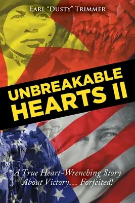 Corazones inquebrantables II: una verdadera historia desgarradora sobre la victoria... Perdida - Unbreakable Hearts II: A True Heart-Wrenching Story About Victory? Forfeited!