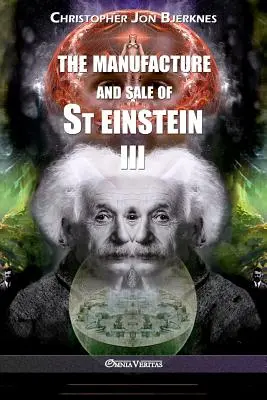 Fabricación y venta de St Einstein - III - The manufacture and sale of St Einstein - III