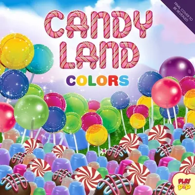 Hasbro Candy Land: Colores: (Libros Interactivos para Niños de 0+ Años, Libros de Tablero de Conceptos para Niños, Libros de Tablero Educativos para Niños) - Hasbro Candy Land: Colors: (Interactive Books for Kids Ages 0+, Concepts Board Books for Kids, Educational Board Books for Kids)