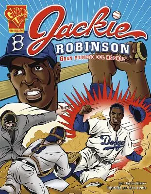 Jackie Robinson: Gran Pionero del Béisbol - Jackie Robinson: Gran Pionero del Bisbol