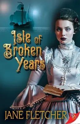 La isla de los años rotos - Isle of Broken Years