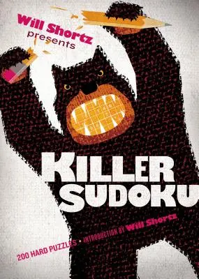 Will Shortz presenta Killer Sudoku: 200 puzzles difíciles - Will Shortz Presents Killer Sudoku: 200 Hard Puzzles