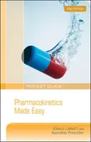 Guía de bolsillo: La farmacocinética más fácil - Pocket Guide: Pharmacokinetics Made Easy