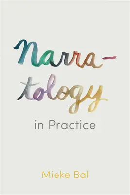 Narratología en la práctica - Narratology in Practice