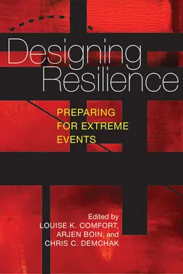 Diseño de la resiliencia: Preparación para sucesos extremos - Designing Resilience: Preparing for Extreme Events