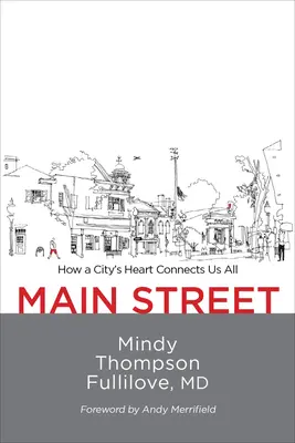 Main Street: Cómo el corazón de una ciudad nos conecta a todos - Main Street: How a City's Heart Connects Us All