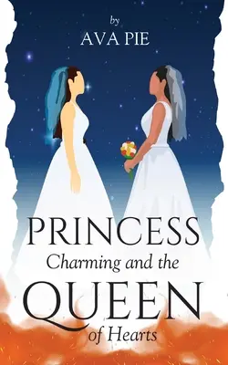 La Princesa Encantadora y la Reina de Corazones - Princess Charming and the Queen of Hearts