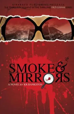 Humo y espejos - Smoke & Mirrors