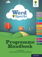 Oxford Reading Tree Word Sparks: Manual del programa - Oxford Reading Tree Word Sparks: Programme Handbook