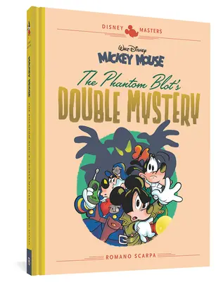 Mickey Mouse de Walt Disney: El Doble Misterio de Phantom Blot: Disney Masters Vol. 5 - Walt Disney's Mickey Mouse: The Phantom Blot's Double Mystery: Disney Masters Vol. 5