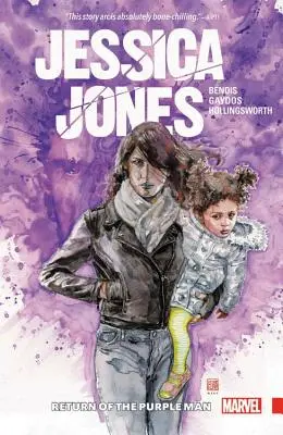 Jessica Jones Vol. 3: El regreso del hombre púrpura - Jessica Jones Vol. 3: Return of the Purple Man