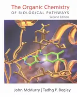 La química orgánica de las vías biológicas - The Organic Chemistry of Biological Pathways