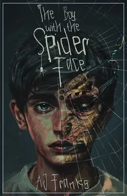 El niño con cara de araña - The Boy with the Spider Face
