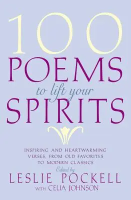 100 poemas para levantar el ánimo - 100 Poems to Lift Your Spirits